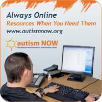 Always Online: Resources When You Need Them www.autismnow.org